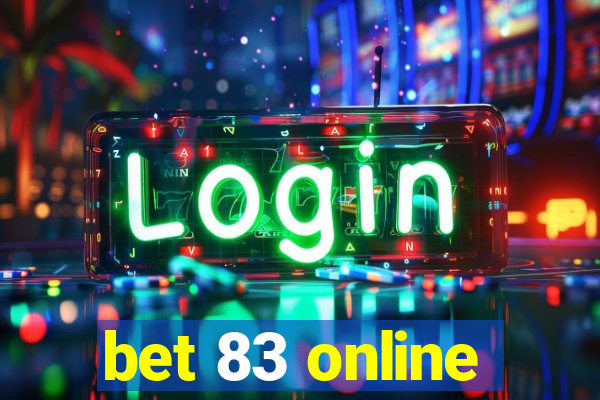 bet 83 online